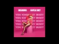 DreamDoll - You know My body (feat. Capella Grey) [Official Audio]