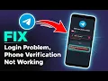 How to Fix Telegram Login Problem Phone Verification Not Working