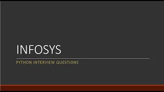 Infosys Python Interview Questions Experienced