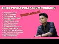 Lagu FULL ALBUM ARIEF PUTRA 2025 - TAK SEDALAM INI - REMBULAN MALAM