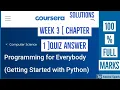Coursera Programming for everybody getting started with python week 3 chapter 1 quiz answer