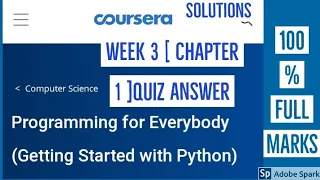 Coursera Programming for everybody getting started with python week 3 chapter 1 quiz answer