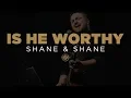 Download Lagu Shane \u0026 Shane: Is He Worthy