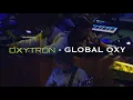 GLOBAL OXY - Oxytron Live Studio Session