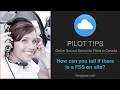 Pilot Tip - How can you tell if there is a FSS on site