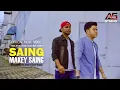 Download Lagu Saing Makey Saing - Irfan mutiara biru ft. Ejoy nadia | Official Music Video