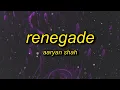 Lagu Aaryan Shah - Renegade (slowed/tiktok version) Lyrics | ooh should've listened to them