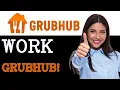 How To Work For Grubhub Best Way 2025