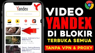 cara nonton video di yandex cara buka situs yandex diblokir di google chrome