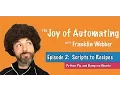 The Joy of Automating - 2 From Scripts to Recipes