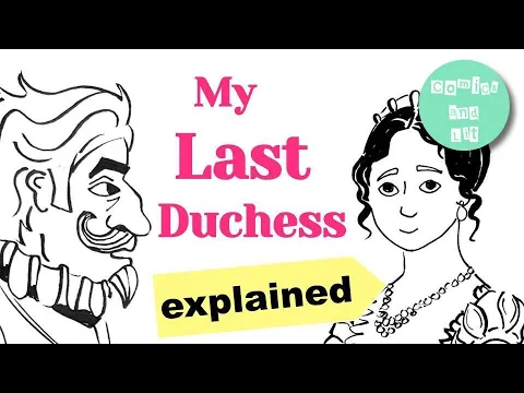 Download MP3 My Last Duchess by Robert Browning - Summary and Analysis