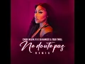 CADIE NELVA feat DJ KAWEST - NE DOUTE PAS ( REMIX OFFICIEL)