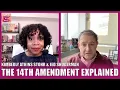 The 14th Amendment Explained