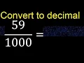 Convert to decimal How To Convert Decimals to Fractions
