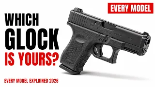 Every Glock Model Explained In Order