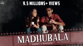 Download Madhubala OFFICIAL VIDEO | Amit Trivedi | Songs of Love |  Ozil Dalal | AT Azaad MP3