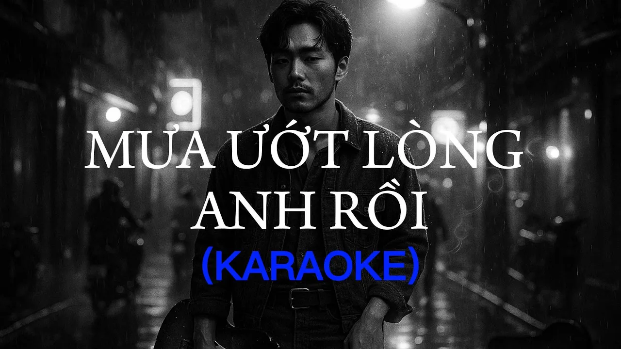 [KARAOKE] MƯA ƯỚT LÒNG ANH RỒI |Nhạc Buồn Mưa Sài Gòn | Beat Chuẩn gây nghiện| Blues Rock·Urban Soul