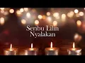 Download Lagu Herlin Pirena \u0026 Nikita - Seribu Lilin (Maranatha)