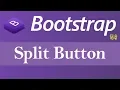 Split Button in Bootstrap Hindi