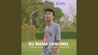 Download Dj MANA JANJIMU MP3