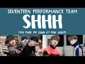 Download Lagu [LYRICS/가사] SEVENTEEN (세븐틴) - SHHH [You Made My Dawn 6th Mini Album]