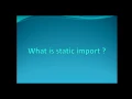 java Static import explained with example program