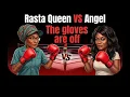 PEACH MOM RASTA WANTS TO FIGHT HER BESTFRIEND ANGEL AGAIN