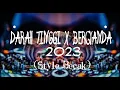 Download Lagu DJ DARAH TINGGI X BERCYANDA TERBARU 2023 ( BECAK STYLE )