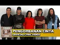 Lagu Rockers - Pengorbanan Cinta (Official Lyric Video)