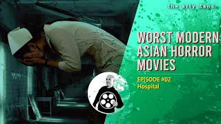 hospital episode 02 worst modern asian horror movies