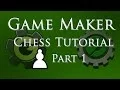 Game Maker Basic Chess Tutorial - Part Setting Up the Board