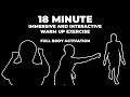 FULL BODY INTERACTIVE AND IMMERSIVE WARM UP WORKOUT