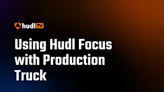 Download Using Hudl Focus with Production Truck MP3