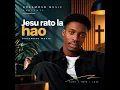 JESU RATO LA HAO (SEFELA SA SIONE)