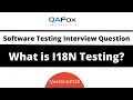 What is I18N Testing Software Testing Interview Question