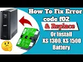How To Fix Error Code F02 Replace Or Install APC UPS Pro XS 1500 For Models BX1500 BX1300