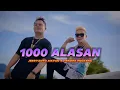 Download Lagu 1000 ALASAN - Upload Baru - Hendro Engkeng x Jerryanto MKTGN #tiktokviral #dj #capcut