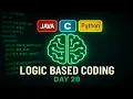 Logic Oriented Coding Day-28 C Java Python Explained in Telugu technicaltopics Live