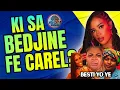Download Lagu BEDJINE: Poukisa Carel Toujou Ap Fè Favori Pou Rutshelle Kont Bedjine? 😱🔥