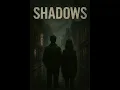 Lagu SHADOWS | Album