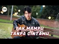 Download Lagu Tak Mampu Tanpa Cintamu – Lagu Pop Melankolis Tentang Cinta dan Kesetiaan | TNC Music Studio