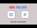 Animated Menu Toggle Button using HTML CSS Javascript JH Tutorials
