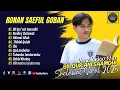 Download Lagu Ronan Saefull Goban Full ALbum Terbaik - BIL QUR'ANI SAAMDHI - MEDLEY | SHOLAWAT TERPOPULER 2025