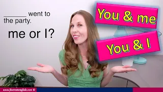 you and me or you and i learn english grammar