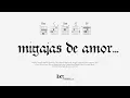 migajas de amor...  (video lyric)