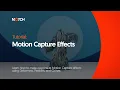 Notch Tutorial Motion Capture Effects