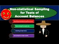 Non-statistical Sampling for Tests of Account Balances