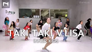Download INNERKIDS - คลาสเต้นเด็ก | TAKI TAKI VER.LISA MP3