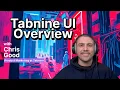 Tabnine UI Overview Getting Started with Tabnine