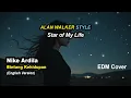 Download Lagu Star of My Life – English Version of “Bintang Kehidupan” by Nike Ardila | EDM Cover
